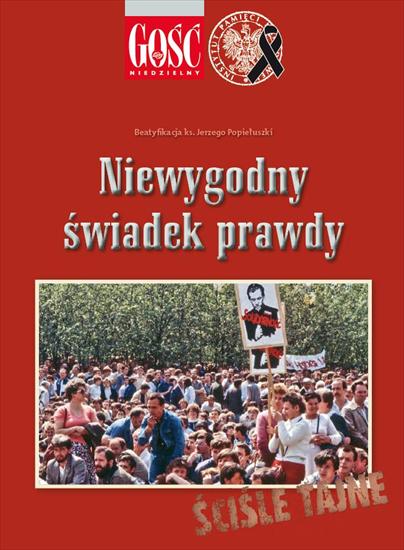 Biuletyn IPN dodatki - IPN-Niewygodny świadek prawdy.jpg