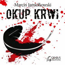 Marcin Jamiołkowski - Okup krwi czyta Wojciech Masiak - okup-krwi-duze.jpg