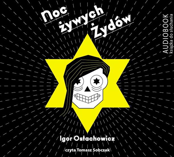 Ostachowicz Igor - Noc żywych Żydów - cover.jpg