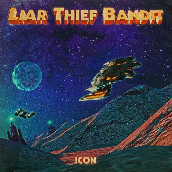 Liar Thief Bandit - Icon 2024 - cover.jpg